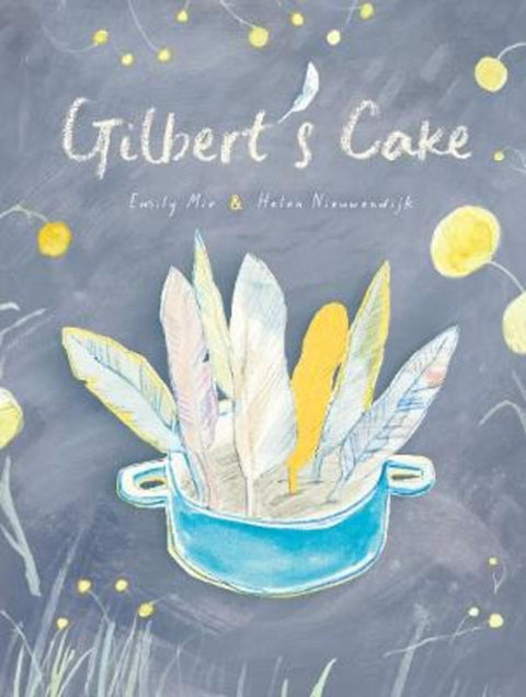 Gilbert's Cake by Mir Emily - 9780646713410