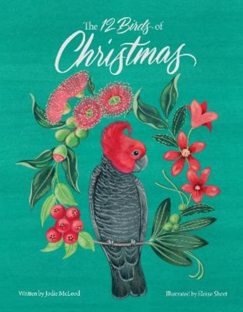 The 12 Birds of Christmas by Jodie McLeod - 9780646717944