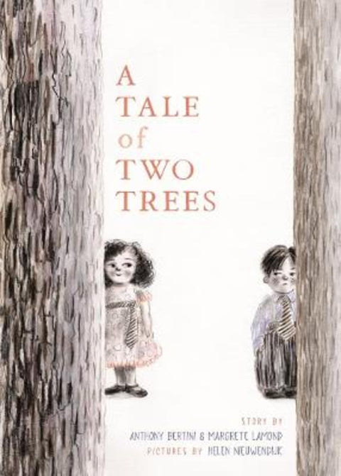 Tale of Two Trees by Bertini Anthony, Lamond Margrete - 9780646738123
