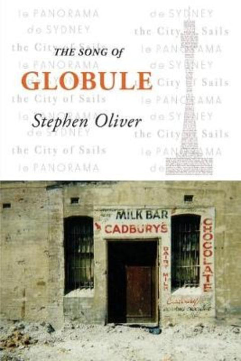 The Song of Globule by Stephen Oliver - 9780646812144