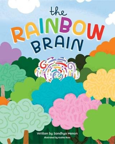 Rainbow Brain, The: From The Bestselling Author of The Brain Forest by Sandhya Menon - 9780646876054