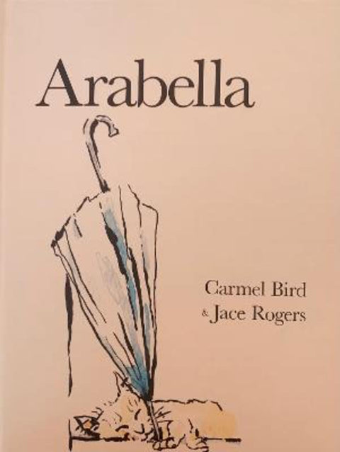 Arabella by Carmel Bird - 9780646883601