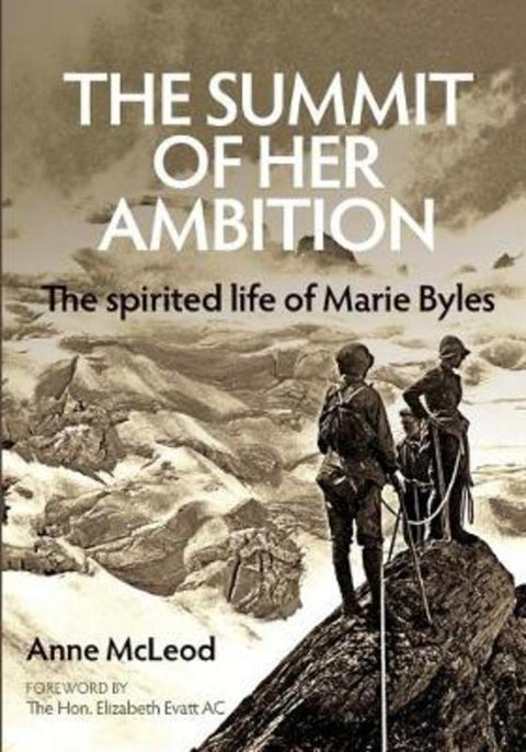 The Summit of Her Ambition by Anne McLeod - 9780646941417