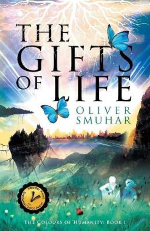 The Gifts of Life by Oliver Smuhar - 9780648332008