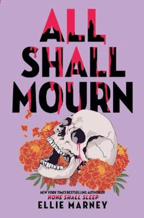 All Shall Mourn by Ellie Marney - 9780648425830