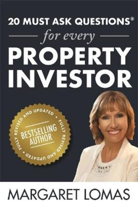 20 Must Ask Questions for Every Property Investor by Margaret Lomas - 9780648479543