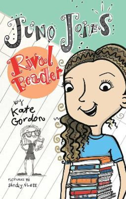 Juno Jones, Rival Reader # 4 by Kate Gordon - 9780648492580