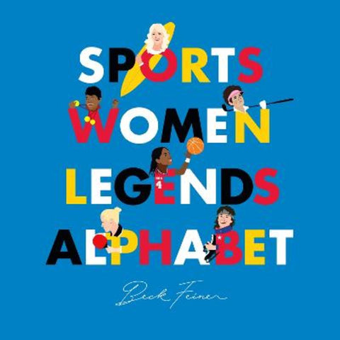 Sports Women Legends Alphabet by Beck Feiner - 9780648506317
