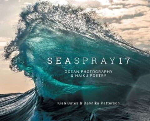 SeaSpray17 by Kian Bates - 9780648577805