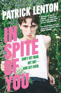 In Spite of You by Patrick Lenton - 9780648619079