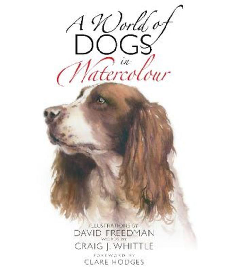 A World of Dogs in Watercolour by David Freeman - 9780648621232