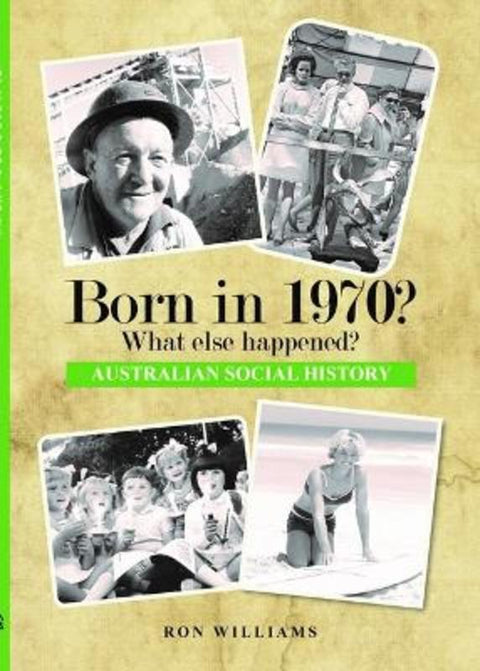 Born in 1970? (PB) by Ron Williams - 9780648771685
