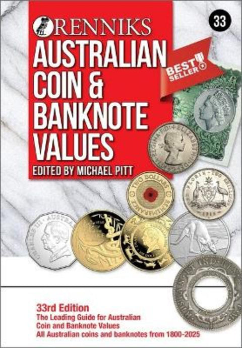 Renniks Australian Coin & Banknote Values 33rd Edition by Michael T. Pitt - 9780648793687