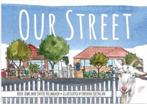Our Street by Beck Lowe - 9780648845980