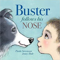Buster Follows His Nose by Paula Stevenson - 9780648964070