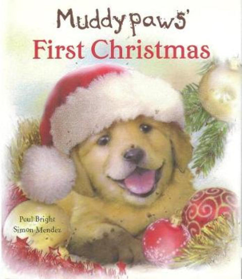 Muddy Paws First Christmas by Paul Bright - 9780655206187
