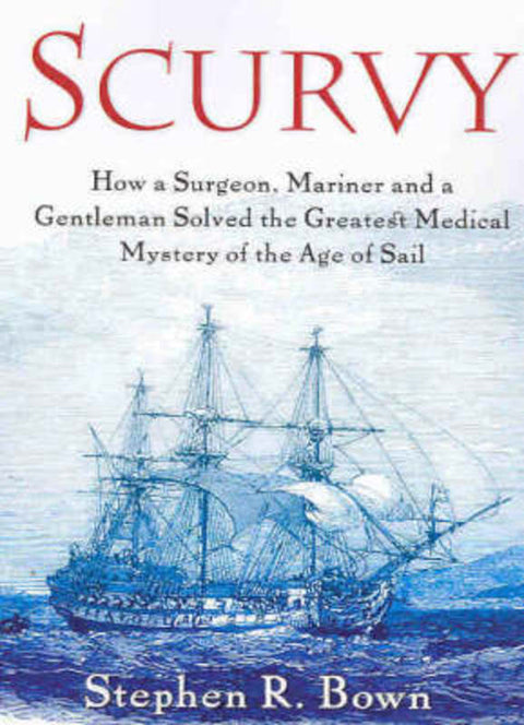 Scurvy by Stephen R. Bown - 9780670041206