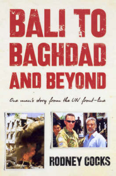 Bali to Baghdad and Beyond by Cocks Rodney D - 9780670042661