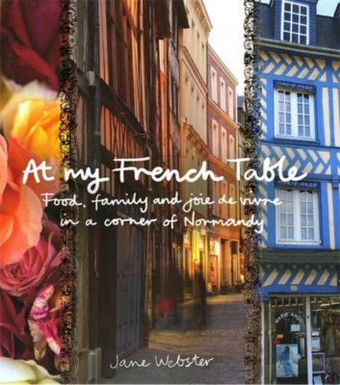 At My French Table by Jane Webster - 9780670070329