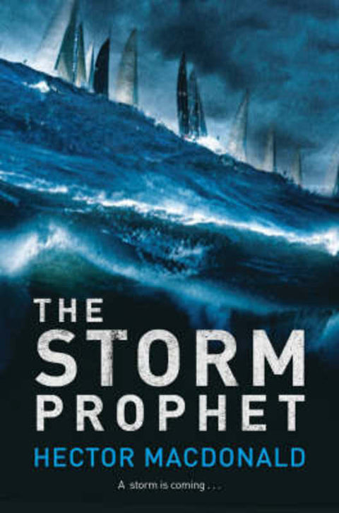The Storm Prophet by Hector MacDonald - 9780670071012