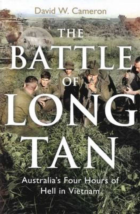 The Battle Of Long Tan by David W. Cameron - 9780670078271