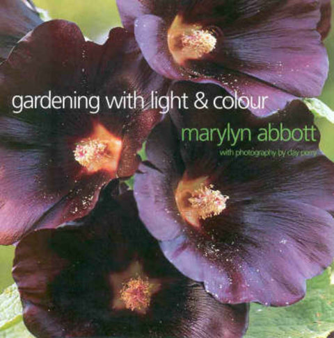 Gardening with Light And Colour by Marylyn Abbott - 9780670889006
