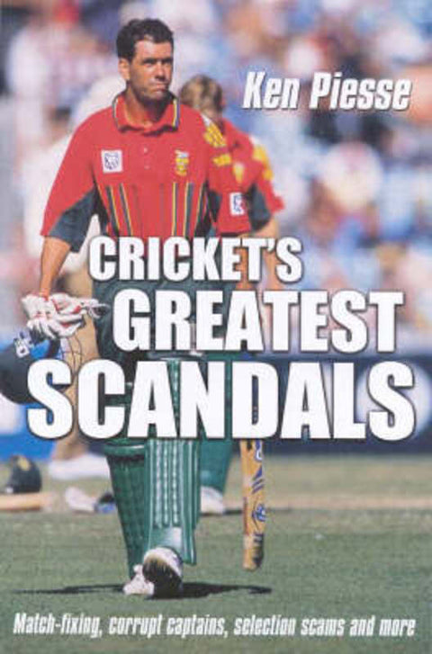Cricket's Greatest Scandals by Ken Piesse - 9780670896653