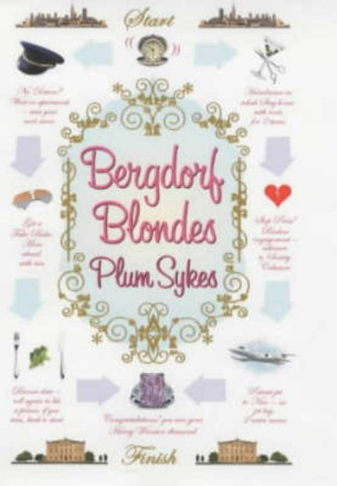 Bergdorf Blondes by Plum Sykes - 9780670914333