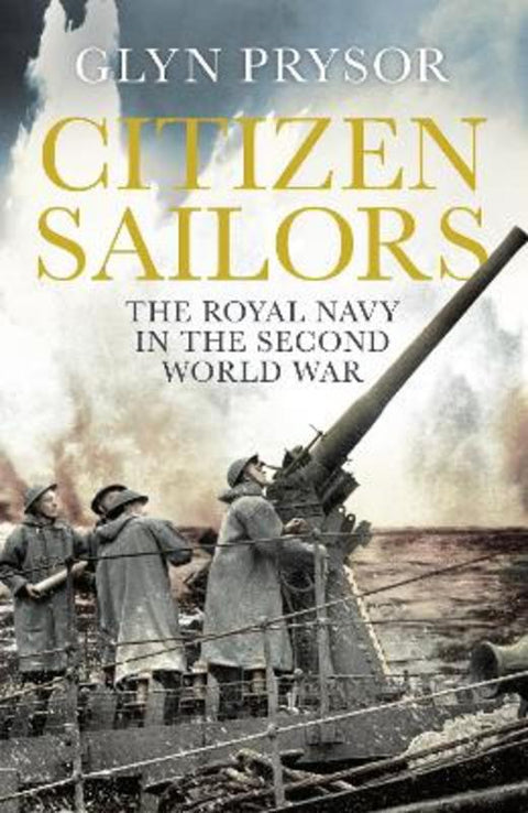 Citizen Sailors by Glyn Prysor - 9780670918546