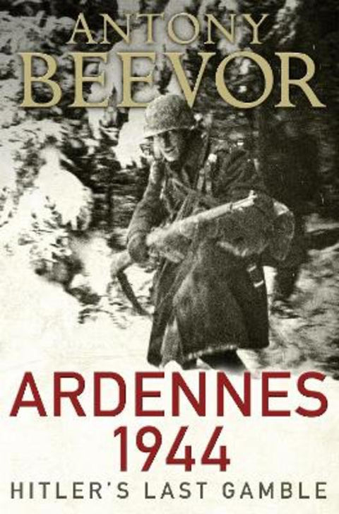 Ardennes 1944 by Antony Beevor - 9780670918645