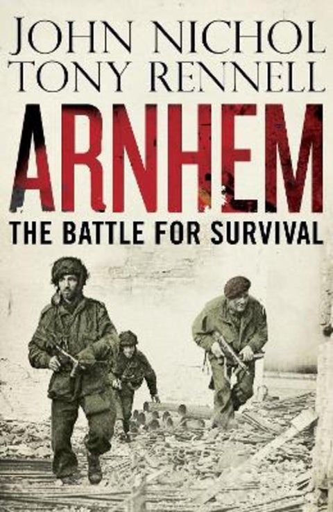 Arnhem by John Nichol - 9780670918881
