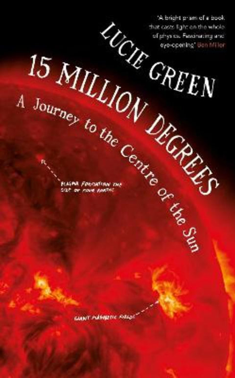 15 Million Degrees by Professor Lucie Green - 9780670922192