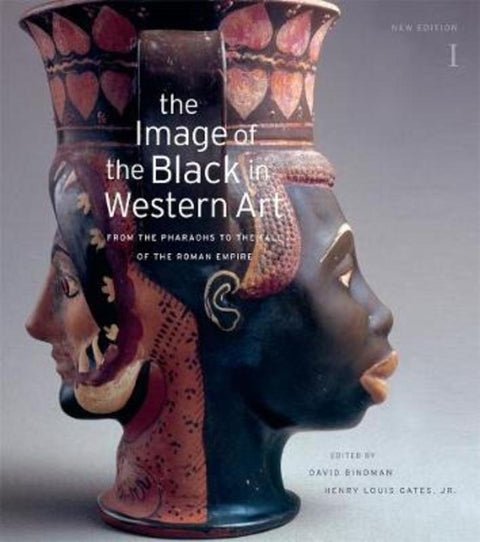 The Image of the Black in Western Art, Volume I by David Bindman - 9780674052710