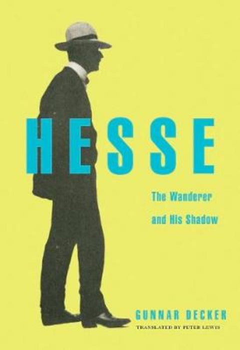 Hesse by Gunnar Decker - 9780674737884