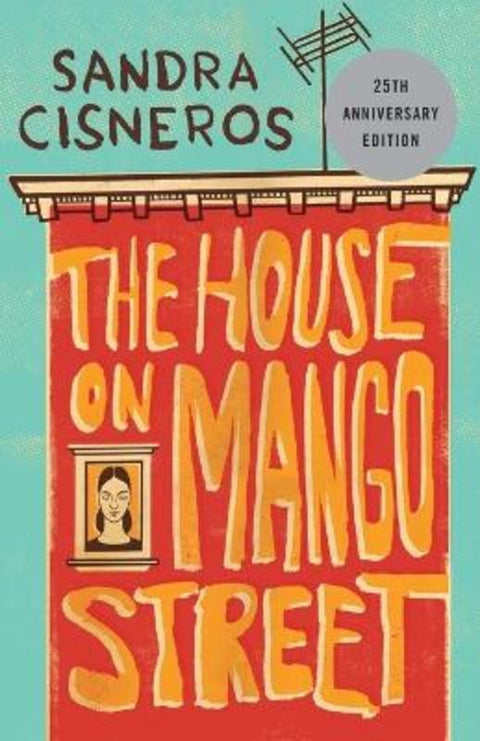 The House on Mango Street by Sandra Cisneros - 9780679734772