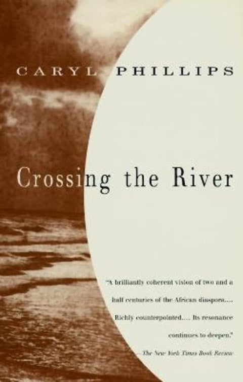 Crossing the River by Caryl Phillips - 9780679757948
