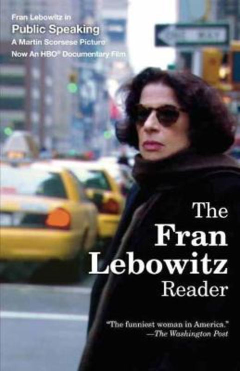 The Fran Lebowitz Reader by Fran Lebowitz - 9780679761808