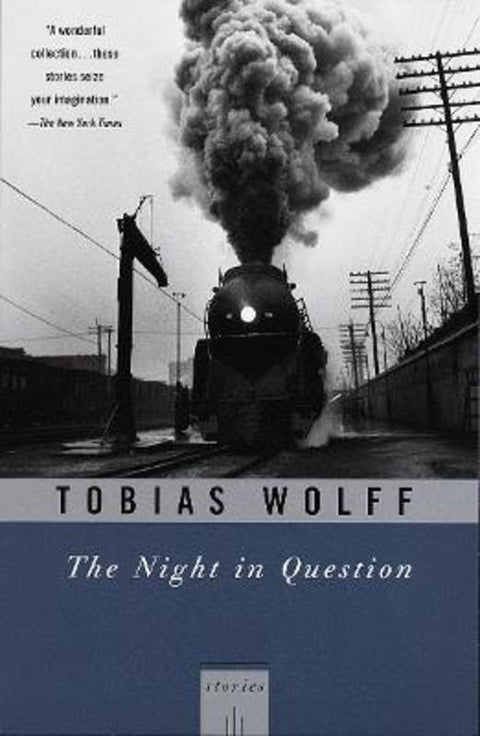 The Night In Question by Tobias Wolff - 9780679781554