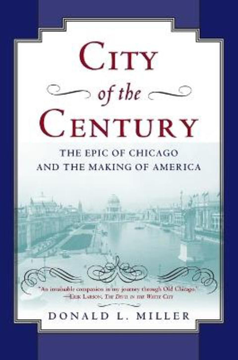 City of the Century by Donald L. Miller - 9780684831381
