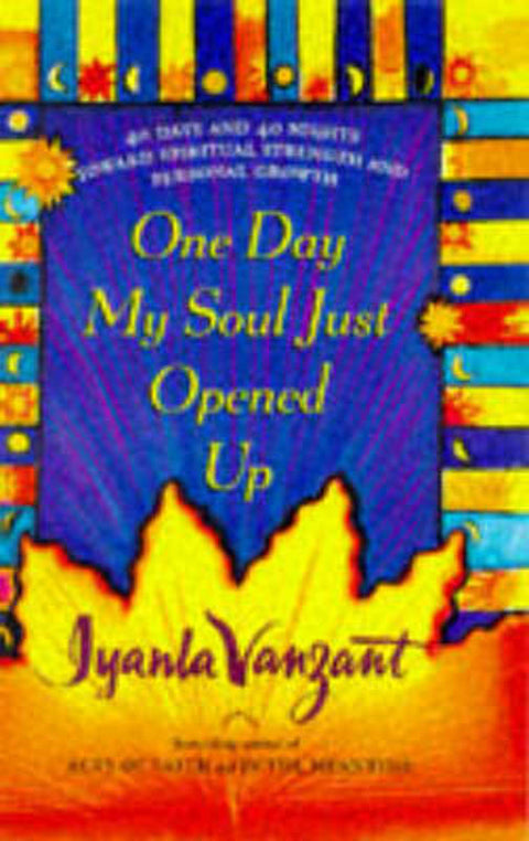 One Day My Soul Just Opened Up by Vanzant - 9780684841342