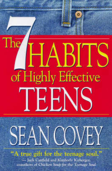 The 7 Habits of Highly Effective Teens by Sean Covey - 9780684856094