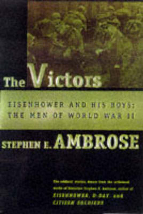 The Victors by Stephen E. Ambrose - 9780684856285