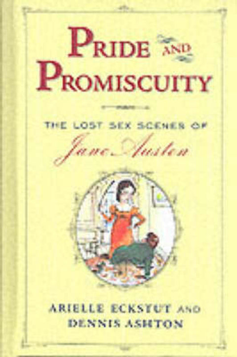 Pride and Promiscuity by David Auburn - 9780684872650