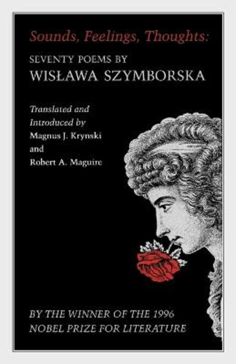 Sounds, Feelings, Thoughts by Wislawa Szymborska - 9780691013800