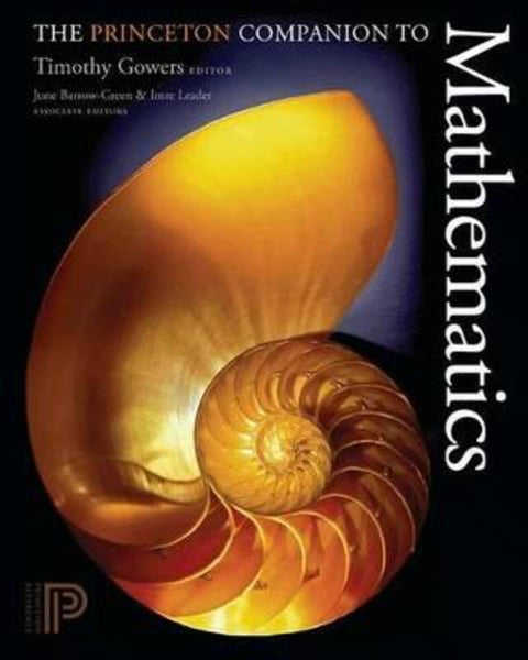 The Princeton Companion to Mathematics by Timothy Gowers - 9780691118802