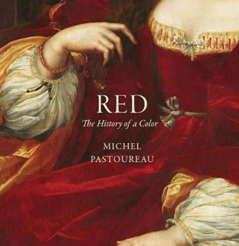 Red by Michel Pastoureau - 9780691172774