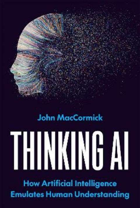 Thinking AI by John MacCormick - 9780691191737