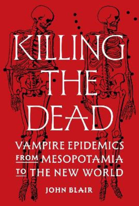 Killing the Dead by John Blair - 9780691224794