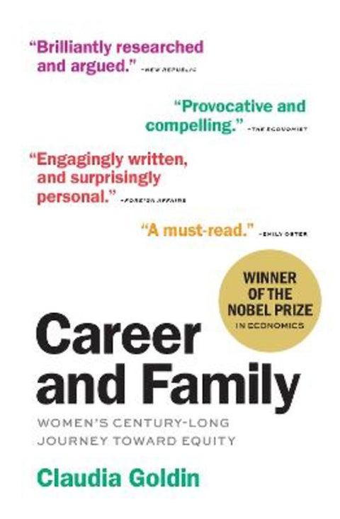 Career and Family by Claudia Goldin - 9780691228662