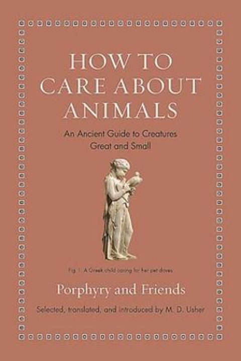 How to Care about Animals by Porphyry - 9780691240435